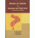 Motivation & Leadership on Government & Private Sector : A Comparative Perspective